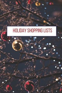 portada Holiday Shopping Lists: Christmas Shopping Budget Lists (en Inglés)