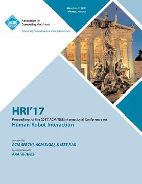 portada HRI 17 ACM/IEEE International Conference on Human-Robot Interaction (en Inglés)