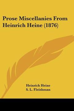 portada prose miscellanies from heinrich heine (1876) (en Inglés)