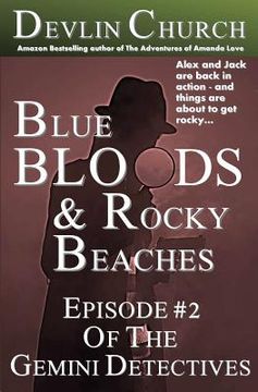 portada Blue Bloods & Rocky Beaches: Episode #2 of The Gemini Detectives (en Inglés)