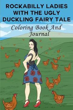 portada Rockabilly Ladies With The Ugly Duckling Fairy Tale Coloring Book: Adult Coloring Book Just For Fun (en Inglés)