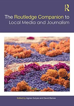 portada The Routledge Companion to Local Media and Journalism (Routledge Media and Cultural Studies Companions) (en Inglés)