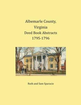 portada Albemarle County, Virginia Deed Book Abstracts 1795-1796 (en Inglés)