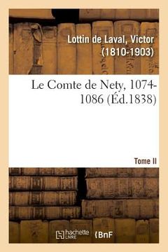 portada Le Comte de Nety, 1074-1086. Tome II (en Francés)