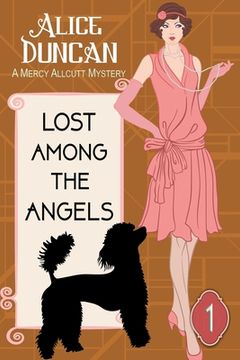 portada Lost Among the Angels (A Mercy Allcutt Mystery, Book 1): Historical Cozy Mystery