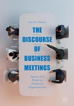 portada The Discourse of Business Meetings: Agency and Power in Financial Organizations