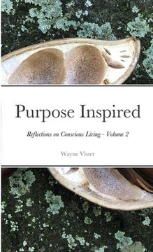 portada Purpose Inspired: Reflections on Conscious Living - Volume 2 (en Inglés)
