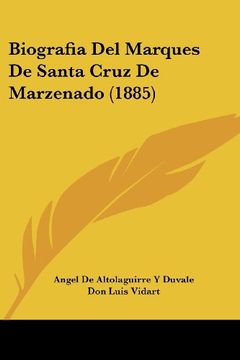 portada Biografia del Marques de Santa Cruz de Marzenado (1885)