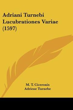 portada Adriani Turnebi Lucubrationes Variae (1597) (en Latin)