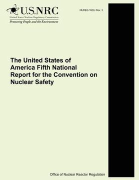 portada The United States of America Fifth National Report for the Convention on Nuclear Safety (en Inglés)