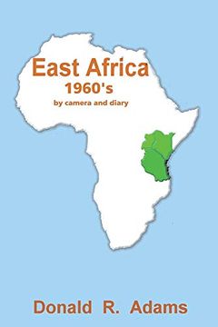 portada East Africa, 1960's - by Camera and Diary (1) (en Inglés)