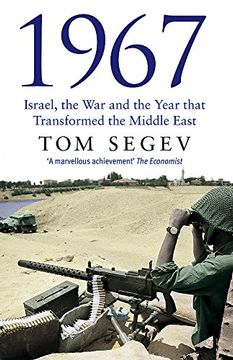portada 1967: Israel, the War, and the Year That Transformed the Middle East (in Spanish)