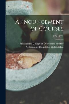 portada Announcement of Courses; 1952 - 1953 (en Inglés)