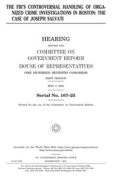 portada The FBI's controversial handling of organized crime investigations in Boston: the case of Joseph Salvati (in English)