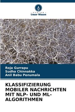 portada Klassifizierung Mobiler Nachrichten Mit Nlp- Und ML-Algorithmen (en Alemán)