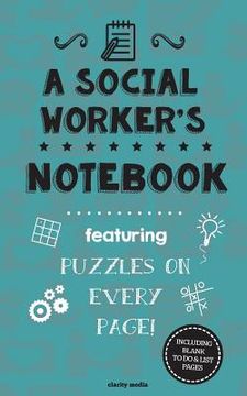 portada A Social Worker's Notebook: Featuring 100 puzzles (en Inglés)