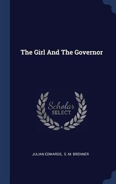 portada The Girl And The Governor (in English)