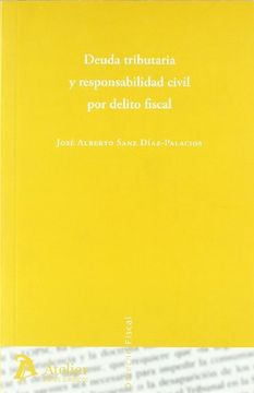 portada Deuda Tributaria y Responsabilidad Civil por Delito Fiscal (in Spanish)