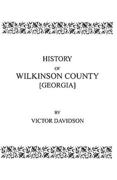 portada history of wilkinson county [georgia] (en Inglés)
