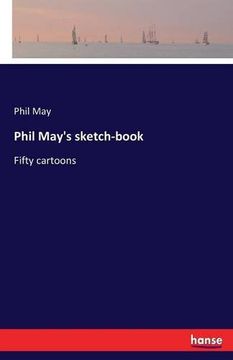 portada Phil May's Sketch-Book