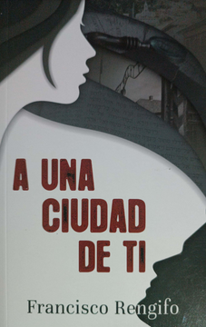 portada A UNA CIUDAD DE TI (in Spanish)