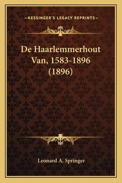 portada De Haarlemmerhout Van, 1583-1896 (1896)