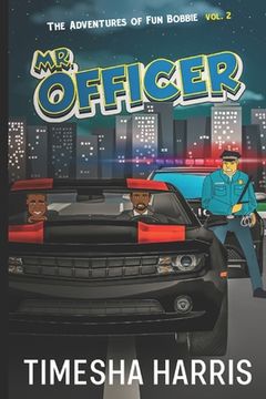 portada The Adventures of Fun Bobbie: Mr. Officer Vol. 2 (en Inglés)