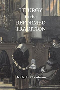 portada Liturgy in the Reformed Tradition