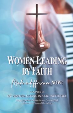 portada Women Leading by Faith: Make a Difference Now