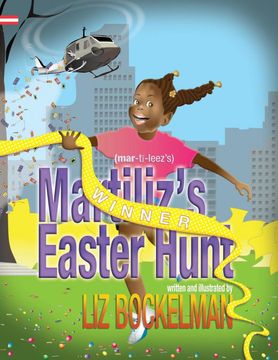 portada Martiliz's Easter Hunt: An Easter Story (American Holiday) (in English)