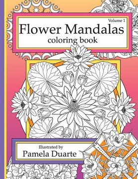 portada Flower Mandalas Coloring Book, Volume 1