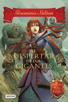 portada El Despertar de los Gigantes: Caballeros del Reino de la Fantasía 3 (Geronimo Stilton) (in Spanish)