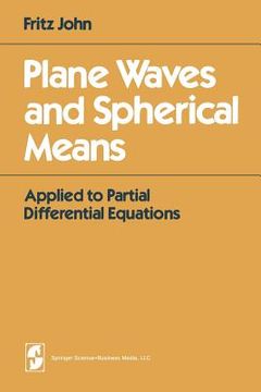 portada plane waves and spherical means: applied to partical differential equations (en Inglés)
