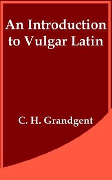 portada an introduction to vulgar latin (en Inglés)