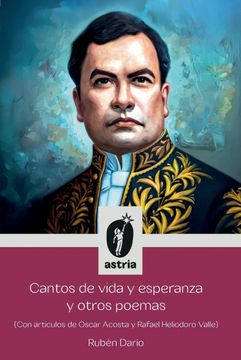 portada Cantos de vida y esperanza y otros poemas (Con artículos de Óscar Acosta y Rafael Heliodoro Valle)
