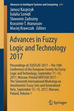 portada Advances in Fuzzy Logic and Technology 2017: Proceedings Of: Eusflat-2017 - The 10th Conference of the European Society for Fuzzy Logic and Technology