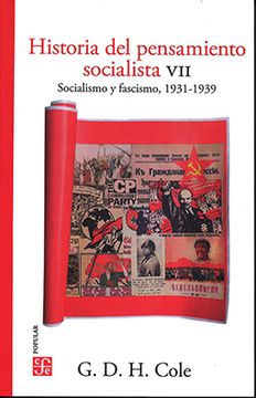 portada Historia del Pensamiento Socialista / Vol. Vii. Socialismo y Fascismo, 1931-1939 / 2 ed.