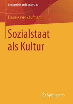 portada Sozialstaat als Kultur: Soziologische Analysen ii (Sozialpolitik und Sozialstaat) 