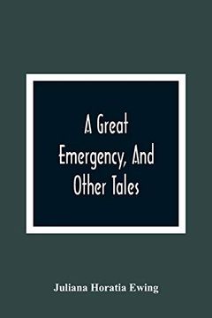 portada A Great Emergency, and Other Tales (en Inglés)