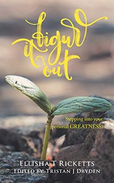 portada Figure it Out! Stepping Into Your Personal Greatness! (in English)