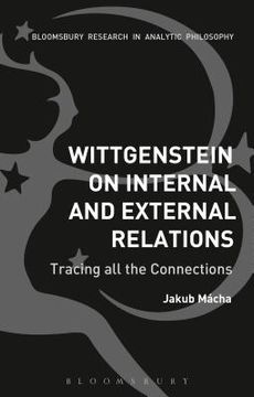 portada Wittgenstein on Internal and External Relations (en Inglés)