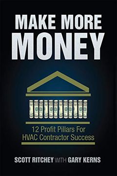 portada Make More Money: 12 Profit Pillars for Hvac Contractor Success (en Inglés)