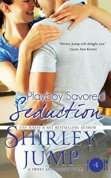 portada The Playboy Savored Seduction (in English)