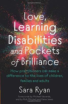 portada Love, Learning Disabilities and Pockets of Brilliance: How Practitioners Can Make a Difference to the Lives of Children, Families and Adults (in English)