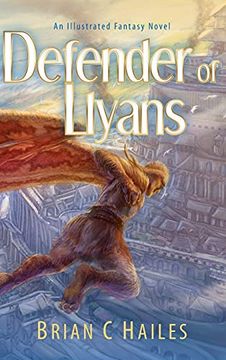 portada Defender of Llyans: An Illustrated Fantasy Novel (1) (The La'Suna Chronicles) (en Inglés)