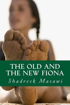 portada The Old and the New Fiona (en Inglés)