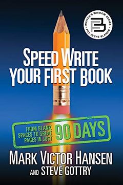 portada Speed Write Your First Book: From Blank Spaces to Great Pages in Just 90 Days