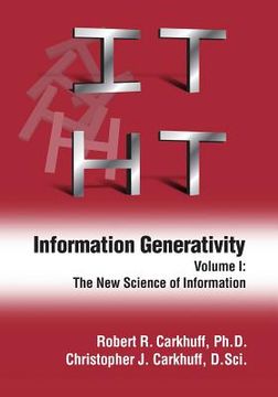 portada Information Generativity: Volume 1: The New Science of Information (in English)