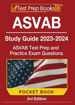 portada ASVAB Study Guide 2023-2024 Pocket Book: ASVAB Test Prep and Practice Exam Questions [3rd Edition] (en Inglés)