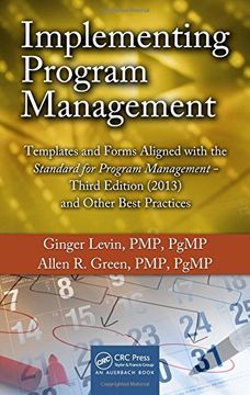 portada Implementing Program Management: Templates and Forms Aligned with the Standard for Program Management, Third Edition (2013) and Other Best Practices (in English)